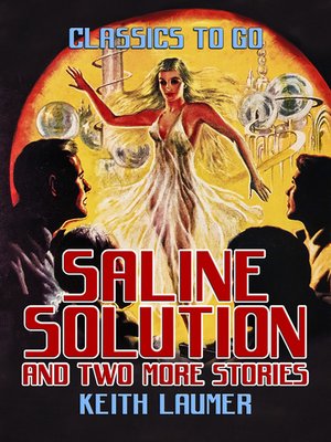 cover image of Saline Solution and two more stories
